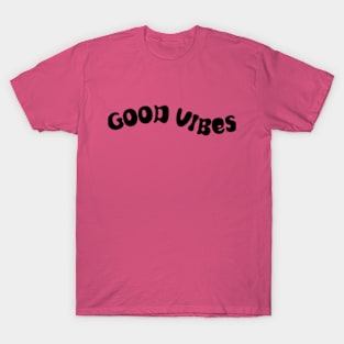 Good Vibes T-Shirt